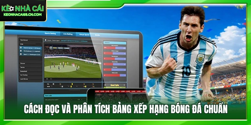 Hướng dẫn đọc các chỉ số trên bảng xếp hạng bóng đá 