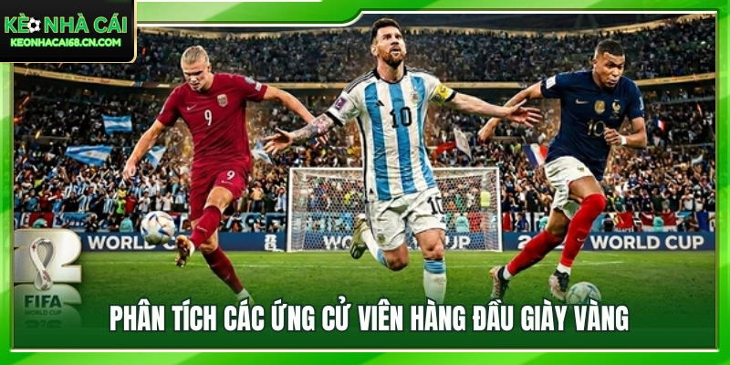 Đánh giá phong độ của ứng viên vua phá lưới World Cup 2026